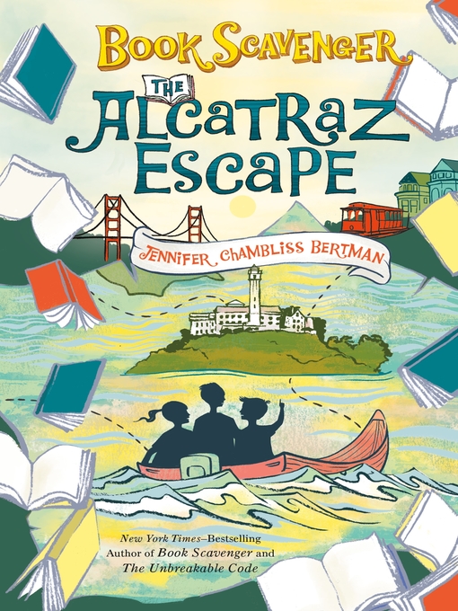 Title details for The Alcatraz Escape by Jennifer Chambliss Bertman - Wait list